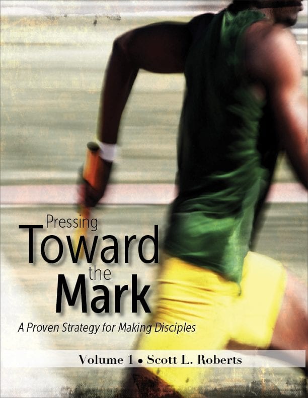 Pressing Toward the Mark by Scott Roberts